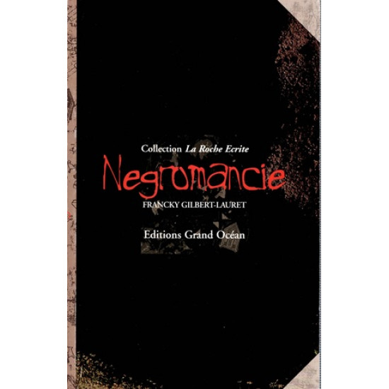 NEGROMANCIE - FRANCKY LAURET - 1999