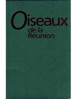 OISEAUX DE LA REUNION - NICOLAS BARRE - CHRISTIAN JOUANIN - 1996