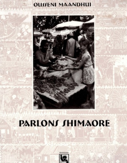 PARLONS SHIMAORE - OUSSENI MAADHUI -1999