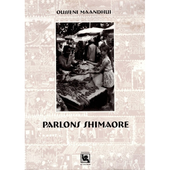 PARLONS SHIMAORE - OUSSENI MAADHUI -1999