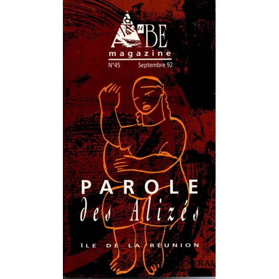 AUBE MAGAZINE N°45 - PAROLE DES ALIZES - LA REUNION - 1992