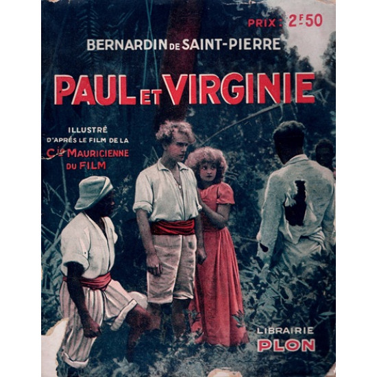 PAUL ET VIRGINIE - ILLUSTRE PAR LA COMPAGNIE MAURICIENNE DU FILM - 1926