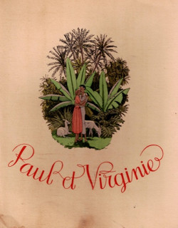 PAUL ET VIRGINIE - EXEMPLAIRE N°289 + 6 AQUARELLES - BERNARDIN DE SAINT-PIERRE - VERSION 1949 