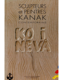SCULPTEURS ET PEINTRES KANAK CONTEMPORAINS - ADCK- 1992