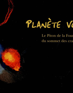 PLANETE VOLCAN - LA REUNION - JEAN-LUC ALLEGRE - 1999