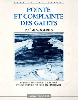 POINTE ET COMPLAINTE DES GALETS - PATRICE TREUTHARDT - 1988