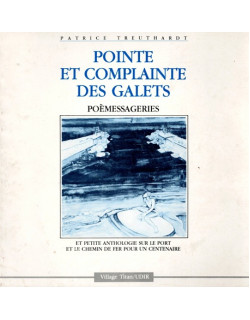 POINTE ET COMPLAINTE DES GALETS - PATRICE TREUTHARDT - 1988