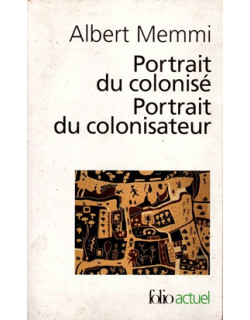 PORTRAIT DU COLONISE - PORTRAIT DU COLONISATEUR - ALBERT MEMMI - 2004