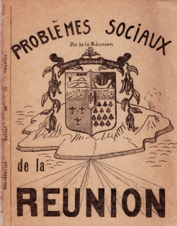 PROBLEMES SOCIAUX DE LA REUNION - SECRETARIAT SOCIAL DE LA REUNION - 1964 PROBLEMES SOCIAUX DE LA REUNION - SECRETARIAT SOCIAL DE LA REUNION - 1964