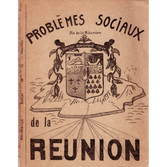 PROBLEMES SOCIAUX DE LA REUNION - SECRETARIAT SOCIAL DE LA REUNION - 1964