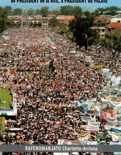 RAVALOMANANA MARC - DE PRESIDENT DE LA RUE A PRESIDENT DU PALAIS - CHARLOTTE ARRISOA - 2003