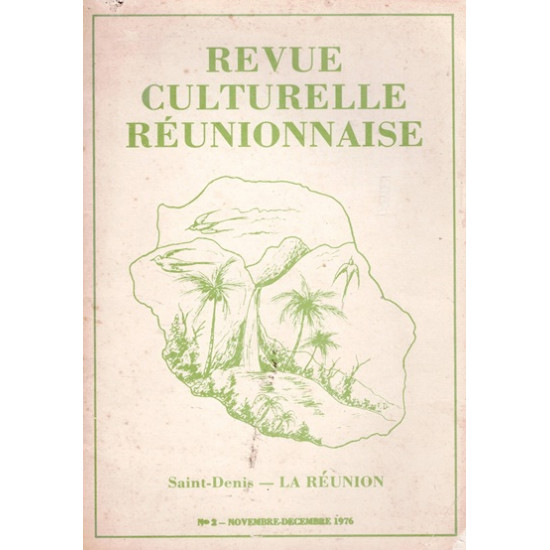 REVUE CULTURELLE REUNIONNAISE N°2 - NOVEMBRE-DECEMBRE 1976