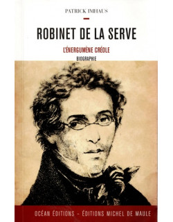 ROBINET DE LA SERVE - L'ENERGUMENE CREOLE - PATRICK IMHAUS - VERSION 2007