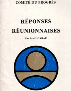 REPONSES REUNIONNAISES - COMITE DU PROGRES - 1980 REPONSES REUNIONNAISES - COMITE DU PROGRES - 1980
