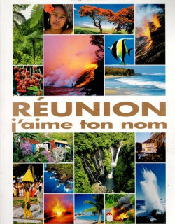 REUNION, J'AIME TON NOM - SERGE GELABERT - VERSION  1997