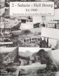 SALAZIE - HELLE BOURG EN 1900 - REPRODUCTIONS DE 35 CARTES POSTALES D'EPOQUE N°2 - 2010