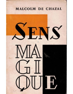 SENS MAGIQUE - MALCOM DE CHAZAL - EXEMPLAIRE NUMEROTEE 433 - 1957