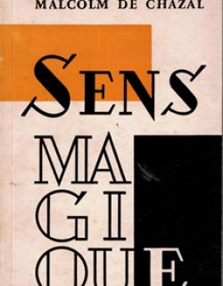 SENS MAGIQUE - MALCOM DE CHAZAL - EXEMPLAIRE NUMEROTEE 433 - 1957