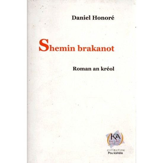 SHEMIN BRAKANOT - ROMAN AN KREOL - DANIEL HONORE - 2008