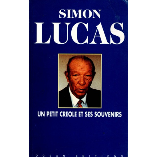 SIMON LUCAS - UN PETIT CREOLE ET SES SOUVENIRS - 1992
