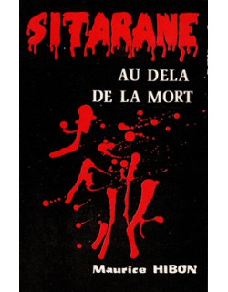 SITARANE - AU DELA DE LA MORT - MAURICE HIBON - 1975