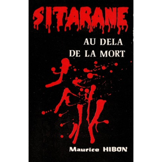 SITARANE - AU DELA DE LA MORT - MAURICE HIBON - 1975