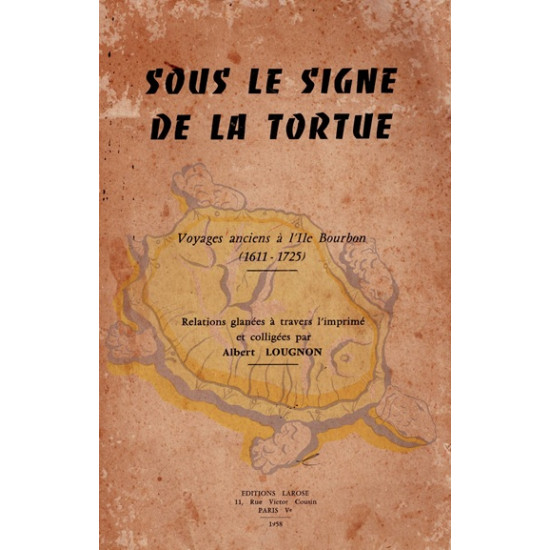 SOUS LE SIGNE DE LA TORTUE - ALBERT LOUGNON - VERSION  1958