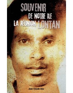 SOUVENIR DE NOTRE ILE LONTAN - JEAN-CLAUDE ALEX - 2011