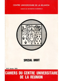 CAHIERS DU CENTRE UNIVERSITAIRE N°5 - SPECIAL DROIT - 1974