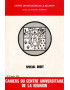 CAHIERS DU CENTRE UNIVERSITAIRE N°5 - SPECIAL DROIT - 1974