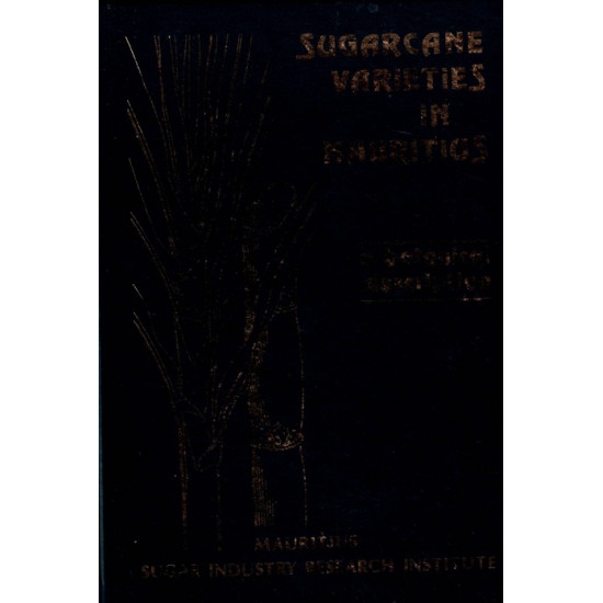 SUGARCANE VARIETIES IN MAURITIUS - A BOTANICAL DESCRIPTION - 1990