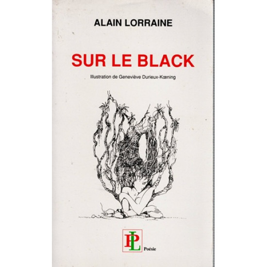 SUR LE BLACK - ALAIN LORRAINE - 1990