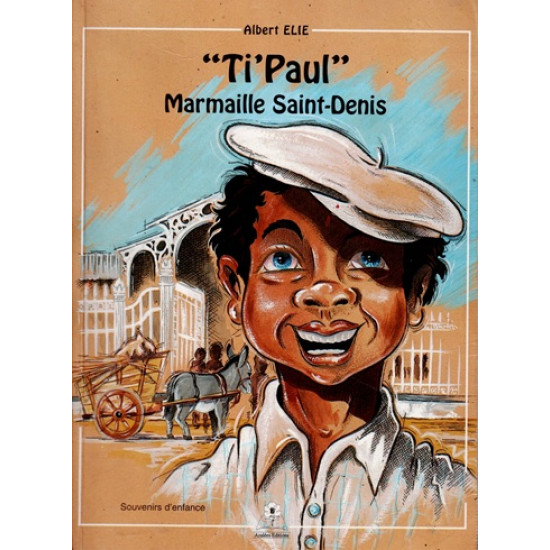 TI-PAUL MARMAILLE SAINT-DENIS - ALBERT ELIE - 1995