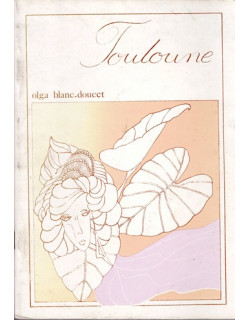 TOULOUNE - OLGA BLANC-DOUCET - 1982