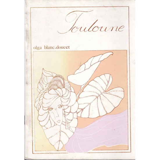 TOULOUNE - OLGA BLANC-DOUCET - 1982
