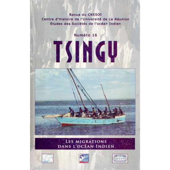 TSINGY N°16 - LES MIGRATIONS DANS L'OCEAN INDIEN - 2013