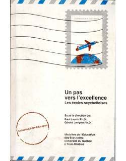 UN PAS VERS L'EXCELLENCE - LES ECOLES SEYCHELLOISES - 1993