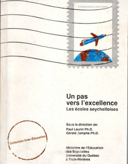 UN PAS VERS L'EXCELLENCE - LES ECOLES SEYCHELLOISES - 1993