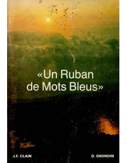 UN RUBAN DE MOTS BLEUS - J.F CLAIN / D.GRONDIN - 1985