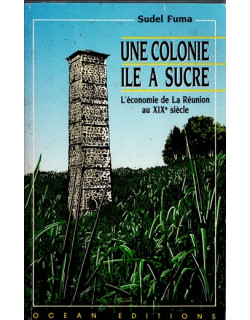 UNE COLONIE ILE A SUCRE - SUDEL FUMA - 1989