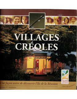 VILLAGES CREOLES - GUIDE DE LA MAISON DE LA MONTAGNE ETE DE LA MER - 2000