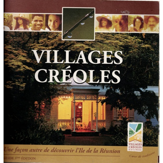 VILLAGES CREOLES - GUIDE DE LA MAISON DE LA MONTAGNE ETE DE LA MER - 2000