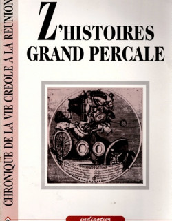 Z'HISTOIRES GRAND PERCALE - MARIO SERVIABLE - 1992
