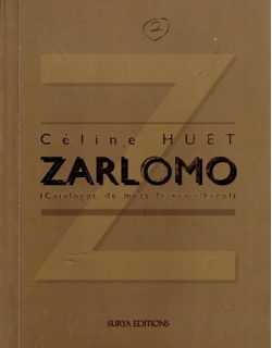 ZARLOMO - DICTIONNAIRE FRANCAIS - KREOL -CELINE HUET - 2015