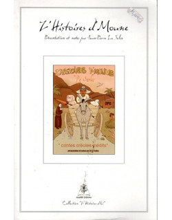 Z'HISTOIRES D'MOUNE - PA SARLES - CONTES CREOLES INEDITS - JEAN PIERRE LA SELVE - 2010