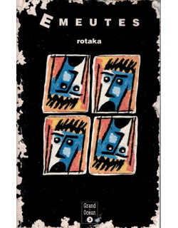 EMEUTES - ROTAKA - N°3 - CARPANIN MARIMOUTOU - 1991