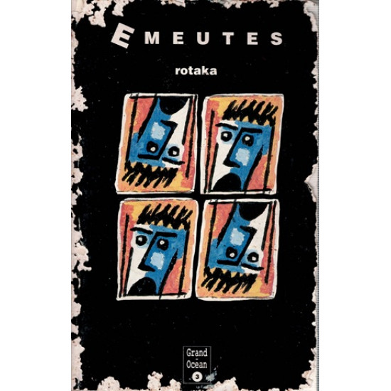 EMEUTES - ROTAKA - N°3 - CARPANIN MARIMOUTOU - 1991