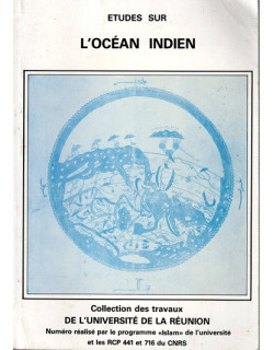 ETUDES SUR L'OCEAN INDIEN - TRAVAUX DE L'UNIVERSITE DE LA REUNION - 1984