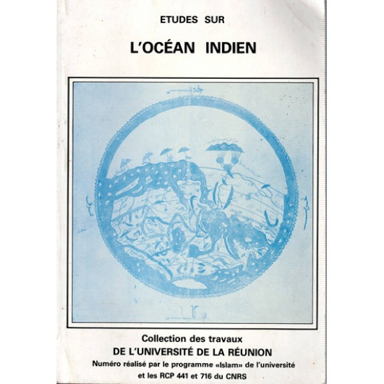 ETUDES SUR L'OCEAN INDIEN - TRAVAUX DE L'UNIVERSITE DE LA REUNION - 1984