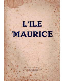 L'ÎLE MAURICE - COMITE FOIRE EXPOSITION DE SAINT-DENIS - SIR BEDE CLIFFORD - 1938